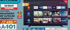 TOSHİBA 65 ULTRA HD SMART LED TV/AKILLI TELEVİZYON TOSHİBA 65 ULTRA HD SMART LED TV/AKILLI TELEVİZYON